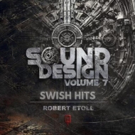 QFSD 077 SOUND DESIGN VOL. 7:  SWISH HITS