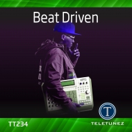 TT234-BEAT DRIVEN