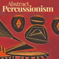 PRCD 288 ABSTRACT PERCUSSIONISM