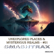 SMX348 UNEXPLORED PLACES & MYSTERIOUS REALMS 01
